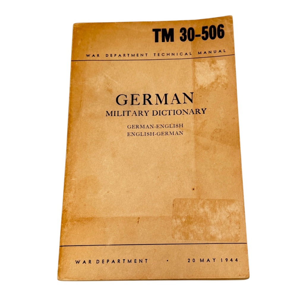 US War Department German Military Dictionary PB Book TM 30-506 1944 WWII Manual